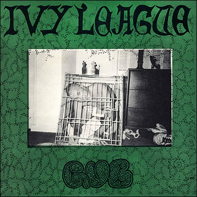 IVY LEAGUE - 'Gub' 7"